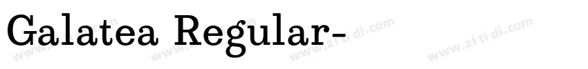 Galatea Regular字体转换